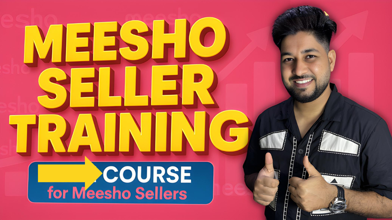 Meesho Seller Training Course